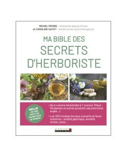 Ma bible des secrets d'herboriste